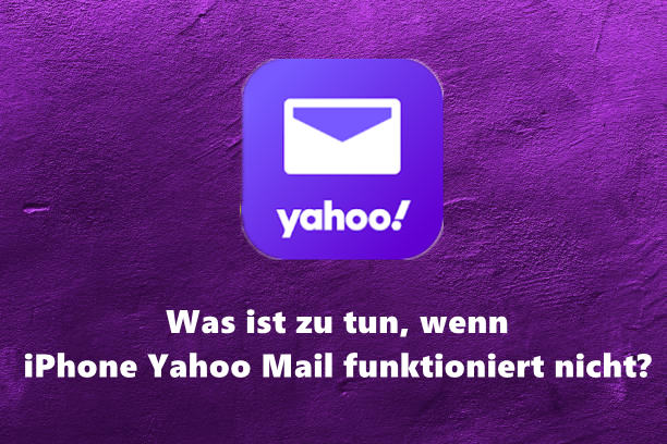 iPhone Yahoo Mail funktioniert nicht